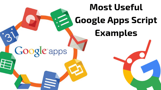 most useful google apps scripts example